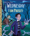I Am Pugsley (Wednesday) by Golden Books, Golden Books, 9798217232161