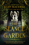 The Séance Garden by Juliet Blackwell, 9780593638262