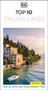 DK Top 10 Italian Lakes (Top 10 lists for your perfect trip, plus an all-weather folded map) by DK Travel, 9780241798324