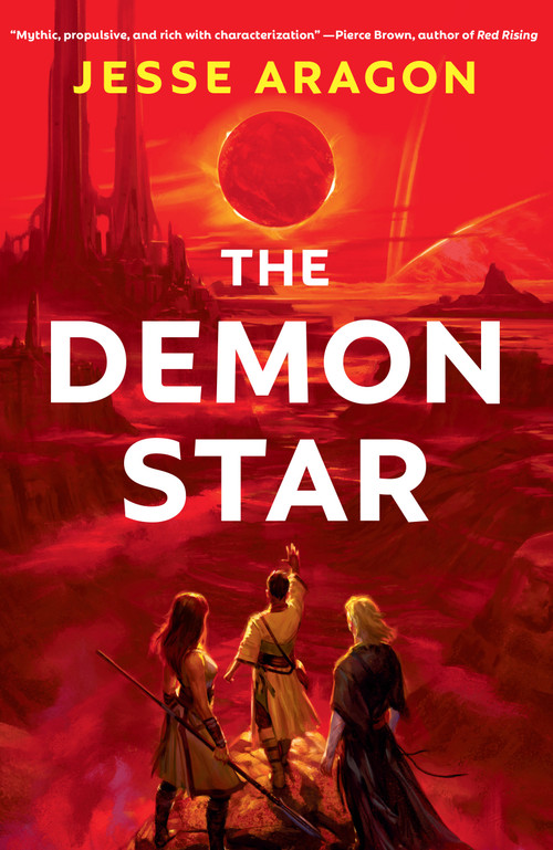 The Demon Star by Jesse Aragon, 9780756420536