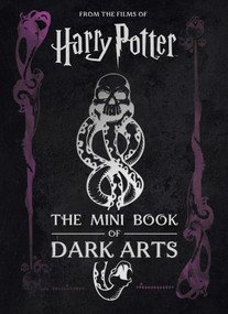 Harry Potter: The Mini Book of Dark Arts by Jody Revenson, 9798886637212