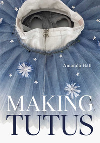 Making Tutus by Amanda Hall, 9780719843143