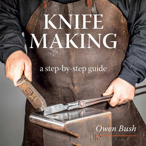 Knife Making by Owen Bush, 9780719844478