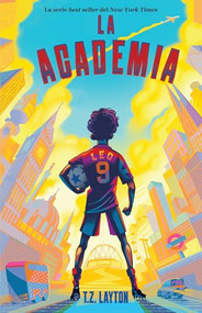 La Academia by T.Z. Layton, 9781464293146