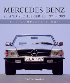 Mercedes-Benz SL and SLC 107 Series by Andrew Noakes, 9781785003653