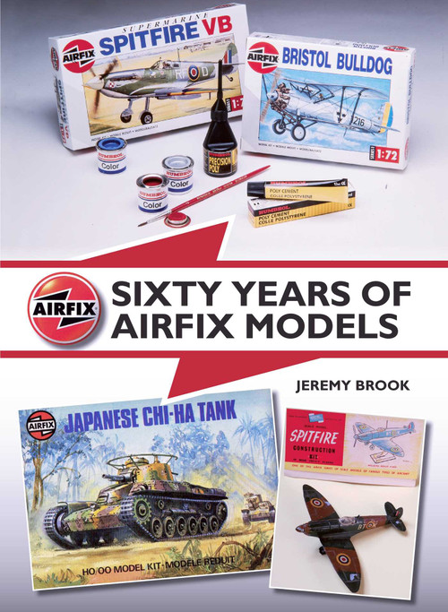 Sixty Years of Airfix Models by Jeremy Brook, 9781847979759