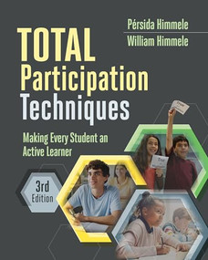 Total Participation Techniques (Making Every Student an Active Learner) - 9781416634201 by Pérsida Himmele, William Himmele, 9781416634201