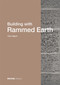 Building with Rammed Earth by Felix Hilgert, 9783955536763
