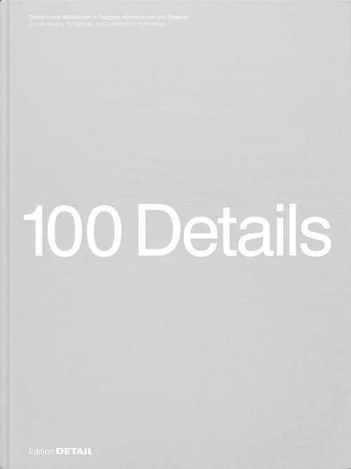 100 Details (100 Zeichnungen voller Präzision und Inspiration / 100 Drawings full of Precision and Inspiration) (German Edition) by Jeanette Kunsmann, 9783955536787