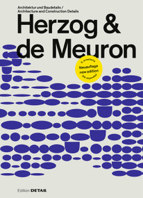 Herzog & de Meuron (Architektur und Baudetails / Architecture and Construction Details) (German Edition) by Jeanette Kunsmann, 9783955536800
