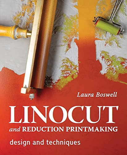 Linocut and Reduction Printmaking (Design and Techniques) by Laura Boswell, 9780719840319