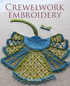Crewelwork Embroidery by Becky Quine, 9781785005435