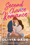 Second Chance Romance (A Harlot's Bay Novel) by Olivia Dade, 9780063215979