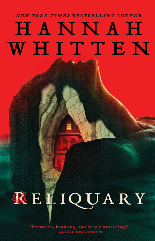 Reliquary by Hannah Whitten, 9780316579537