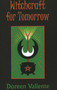 Witchcraft for Tomorrow by Doreen Valiente, 9780709052449