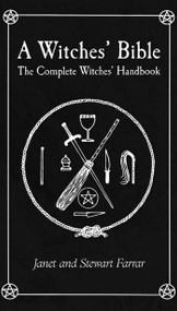 Complete Witches' Handbook by Stewart Farrar, 9780709072270