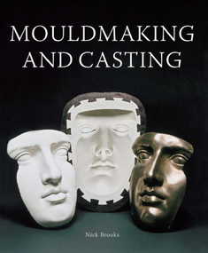 MouldMaking and Casting by Nick Brooks, 9780719844010