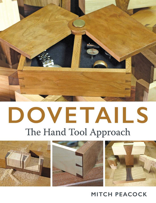 Dovetails (The Hand Tools Approach) by Mitch Peacock, 9780719844454