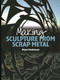 Making Sculpture from Scrap Metal by Peter Parkinson, 9781785000218