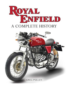 Royal Enfield (A Complete History) by Greg Pullen, 9781785008528