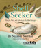 Shell Seeker (The Life, Work, and Adventures of a Blind Biologist) by Suzanne Sherman, Linda Olliver, 9798899770104