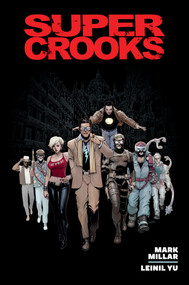 Supercrooks Library Edition by Mark Millar, Leinil Francis Yu, 9781506748955