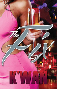 The Fix - 9781601625854 by K'wan, 9781601625854
