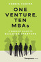 One Venture, Ten MBAs (A Warrior Guide to Building Startups) by Ksenia Yudina, 9798897010035