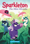 Sparkleton #3: The Mini Mistake by Calliope Glass, Hollie Mengert, 9780062947970