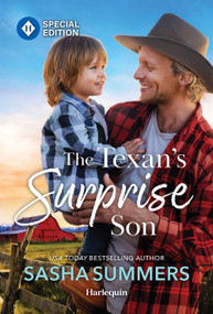 The Texan's Surprise Son by Sasha Summers, 9781335472786