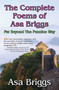The Complete Poems of Asa Briggs (Far Beyond the Pennine Way) by Asa Briggs, 9780954207557