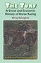 The Turf (A Social and Economic History of Horse Racing) by Wary Vamplew, 9780954207571