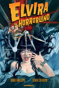 Elvira (In Horrorland) by David Avalone, Silvia Califano, 9781524122904
