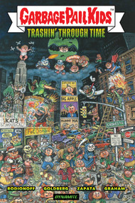 Garbage Pail Kids (Trashin Through Time) - 9781524124946 by Adam  F. Goldberg, Hans Rodionoff