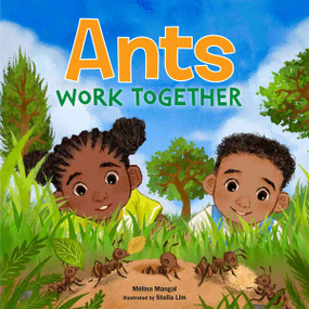 Ants Work Together - 9798885544597 by Mélina Mangal, Stella Lim, 9798885544597
