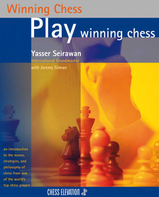 Play Winning Chess - 9781836840510 by Yasser Seirawan, 9781836840510
