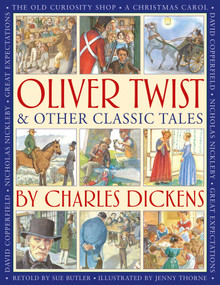 Oliver Twist & Other Classic Tales by Charles Dickens by Sue Butler, 9781861478948