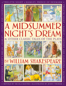 A Midsummer's Night Dream & Other Classic Tales of the Plays by Nicola Baxter, 9781861478962