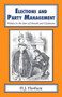 Elections and Party Management (Politics in the Time of Disraeli and Gladstone.) - 9781911204411 by H. J. Hanham, 9781911204411