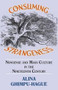 Consuming Strangeness: Nonsense and Mass Culture in the Nineteenth Century by Alina Ghimpu-Hague, 9781911204794