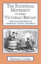 The Statistical Movement In Early Victorian Britain (The Foundations of Empirical Social Research) - 9781911454014 by Michael  J. Cullen, 9781911454014