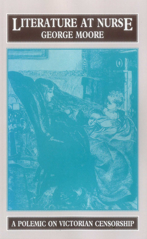 Literature at Nurse by George Moore, 9781911454199