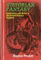 Victorian Fantasy (Imagination and Belief in Nineteenth-Century England) - 9781911454236 by George Prickett, 9781911454236
