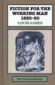 Fiction for the Working Man 1830-50 - 9781911454267 by Louis James, 9781911454267