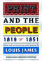 Print and the People 1819-1851 by Louis James, 9781911454281