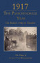 1917 - The Passchendaele Year (The British Army in Flanders: The Diary of Achiel van Walleghem) by Achiel Van Walleghem, Guido Latre, Dominiek Dendooven, 9781911454403