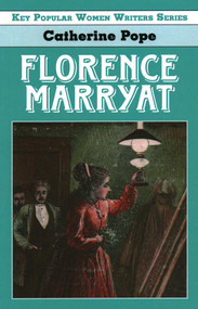 Florence Marryat by Dr. Catherine Pope, 9781911454632