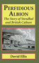 Perfidious Albion (The Story of Stendhal and British Culture) by David Ellis, 9781912224005