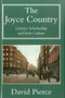 The Joyce Country (Literary Scholarship and Irish Culture) by David Pierce, 9781912224029