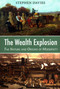 The Wealth Explosion (The Nature and Origins of Modernity) - 9781912224593 by Dr. Stephen Davies, 9781912224593